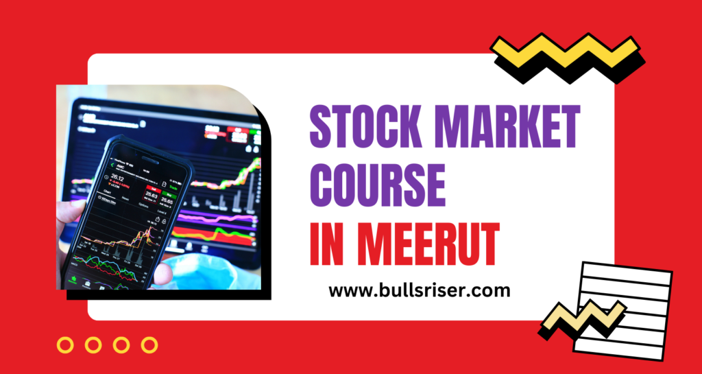 Stock Market Trading Course in Meerut